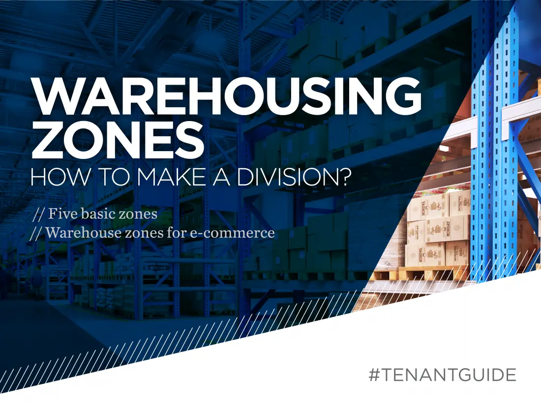 Warehouse zones. How to divide a warehouse?